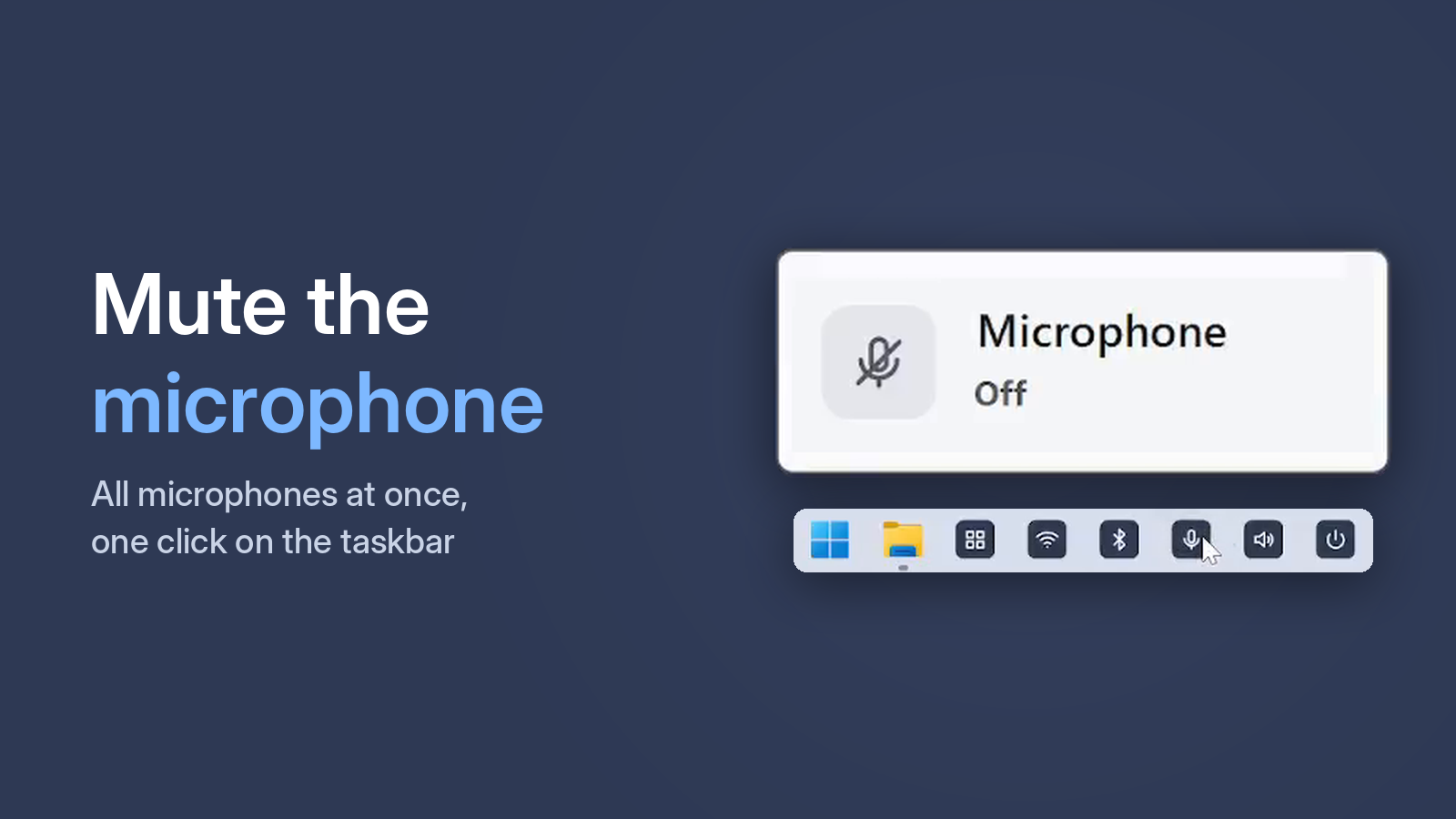 Mute the microphone in one click